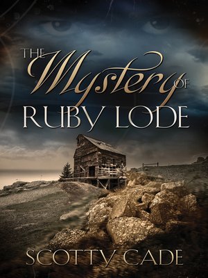 cover image of The Mystery of Ruby Lode